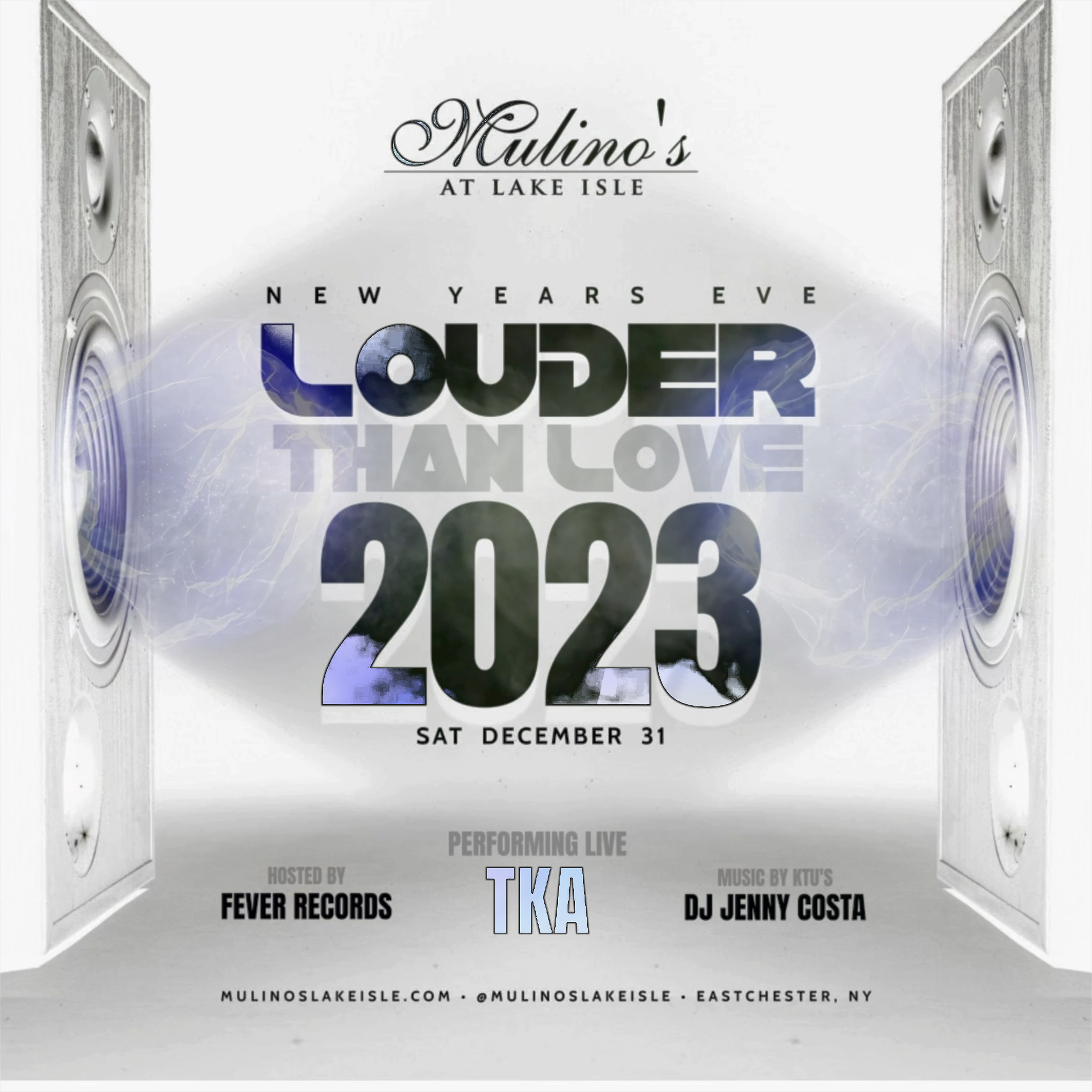 Mulino's NYE - Louder Than Love with TKA