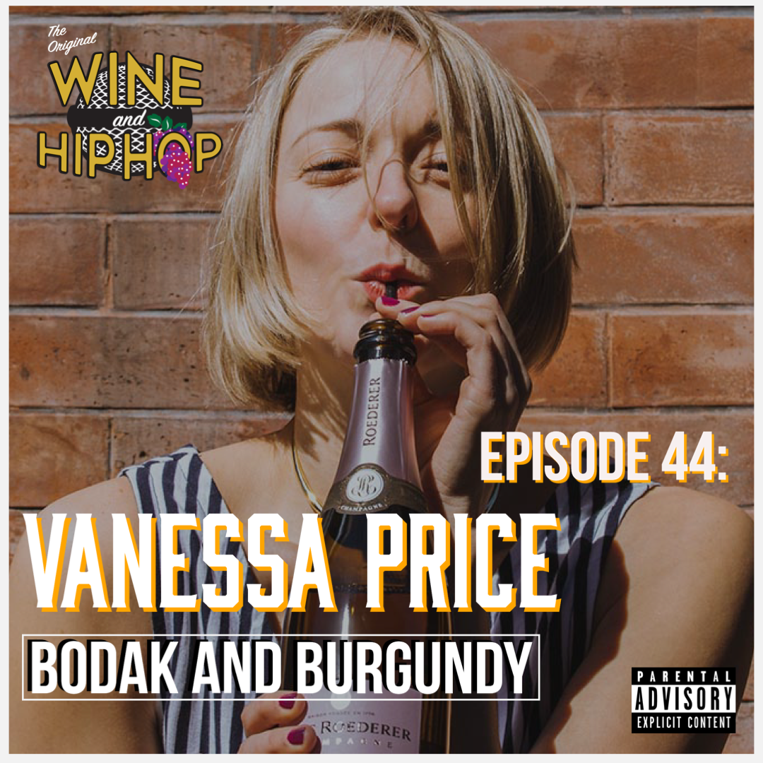 Episode 44 : Bodak and Burgundy Featuring Vanessa Price