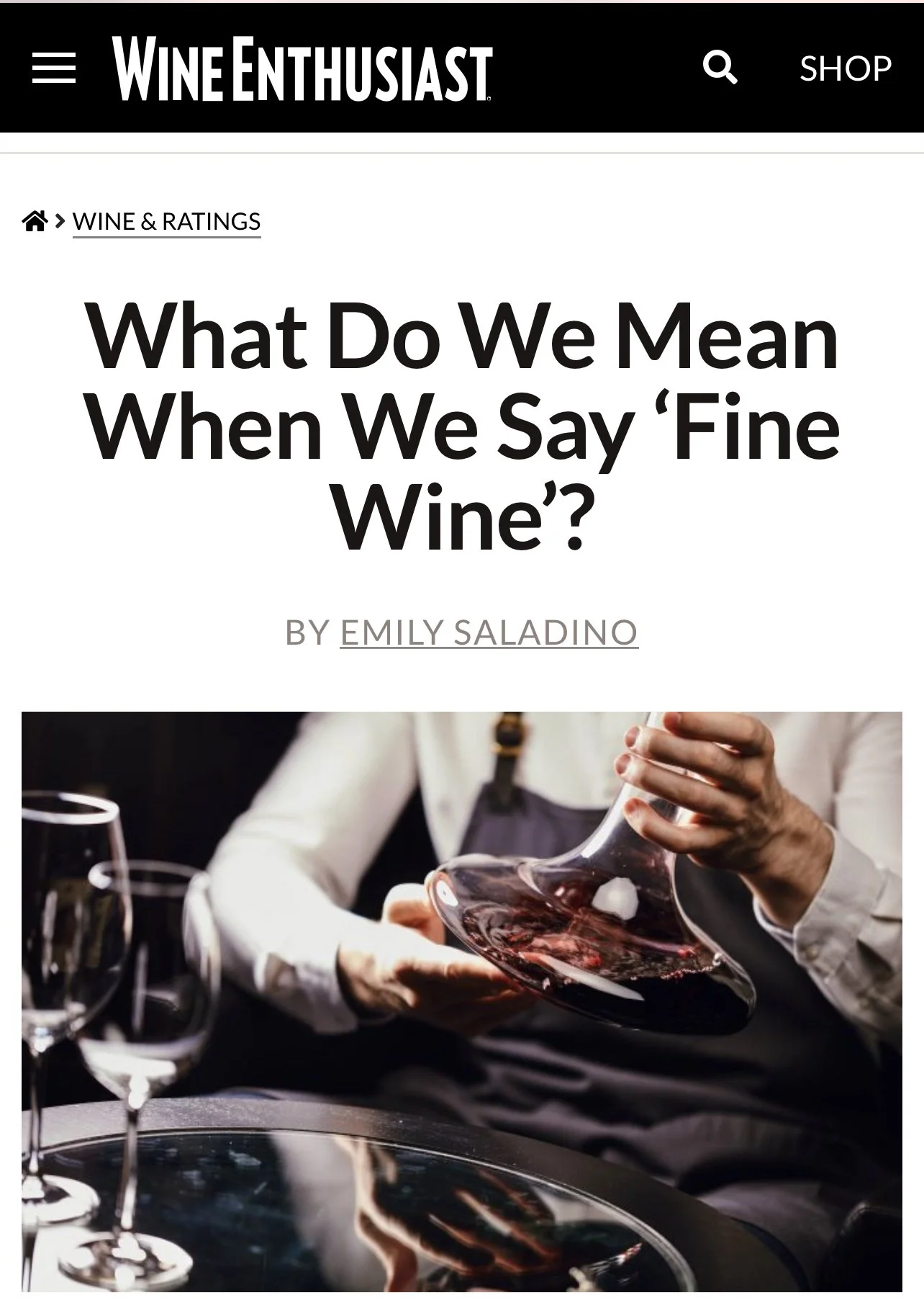Wine Enthusiast - What Do We Mean When We Say Fine Wine ?