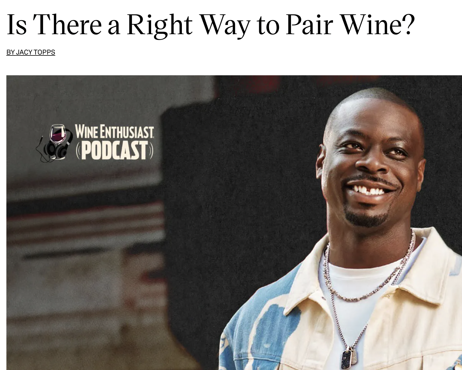 Wine Enthusiast Podcast: Is there a right way to pair wine. 