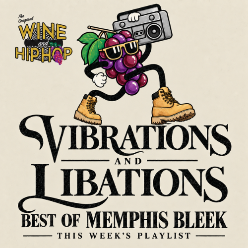 Vibrations and libations Best of Memphis Bleek