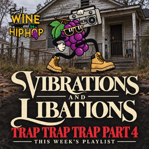 Vibrations and Libations TRAP TRAP TRAP IIII
