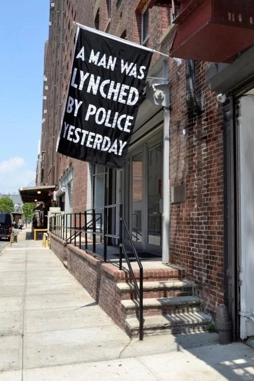 Dread Scott, A Man Was Lynched by Police Yesterday , 2015. ©Dread Scott. Courtesy of the artist and Jack Shainman Gallery, New York.