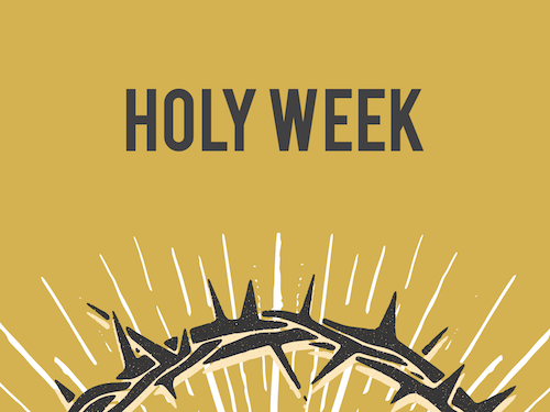 2018 Holy Week Title.png