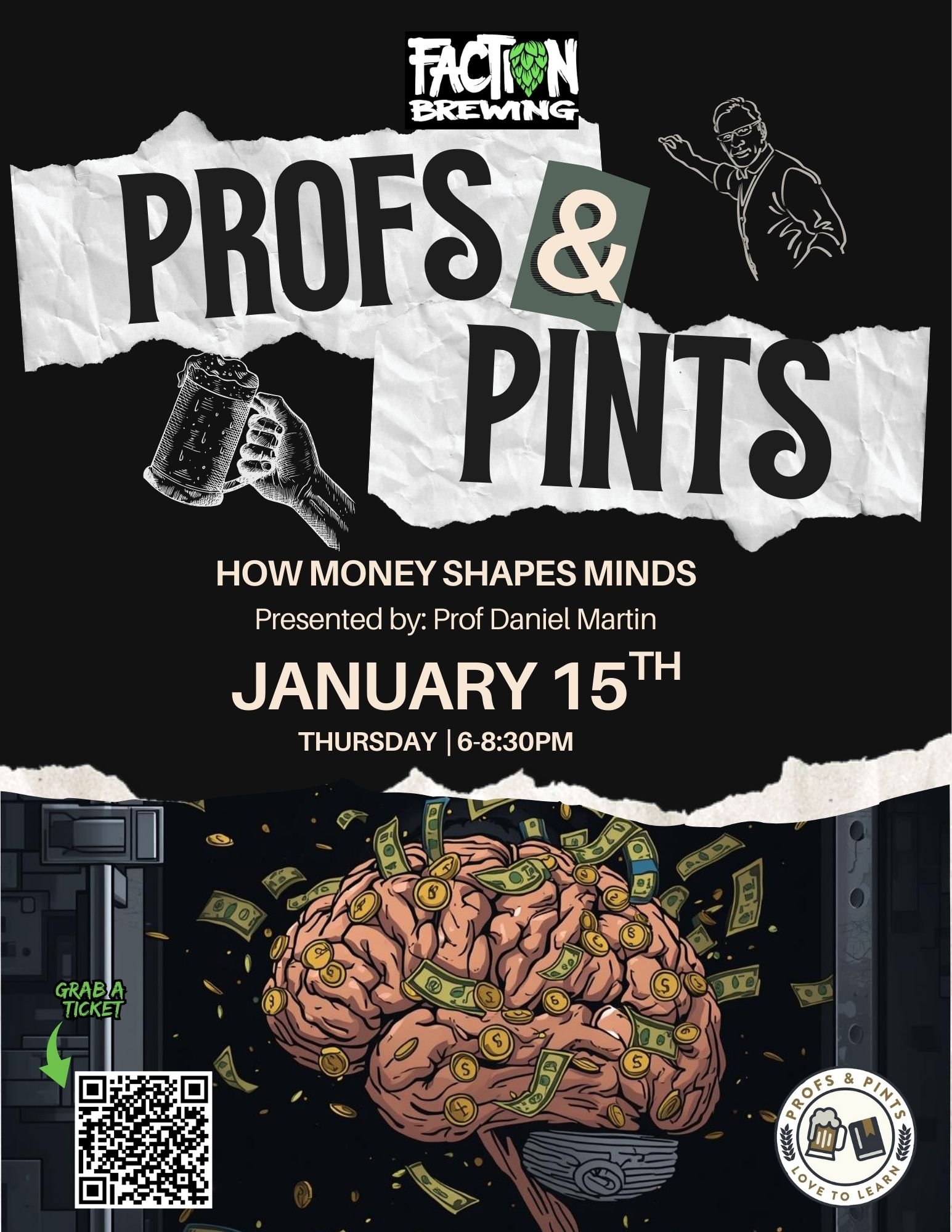 Profs and Pints: How Money Shapes Minds