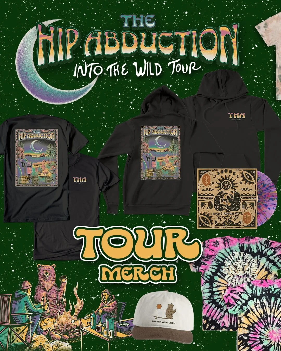 Into The Wild Tour merch lineup is here! Make sure to stop by the merch table to grab your The Hip Abduction gear. If you don&rsquo;t have tickets to a show yet, grab &lsquo;em while you can!