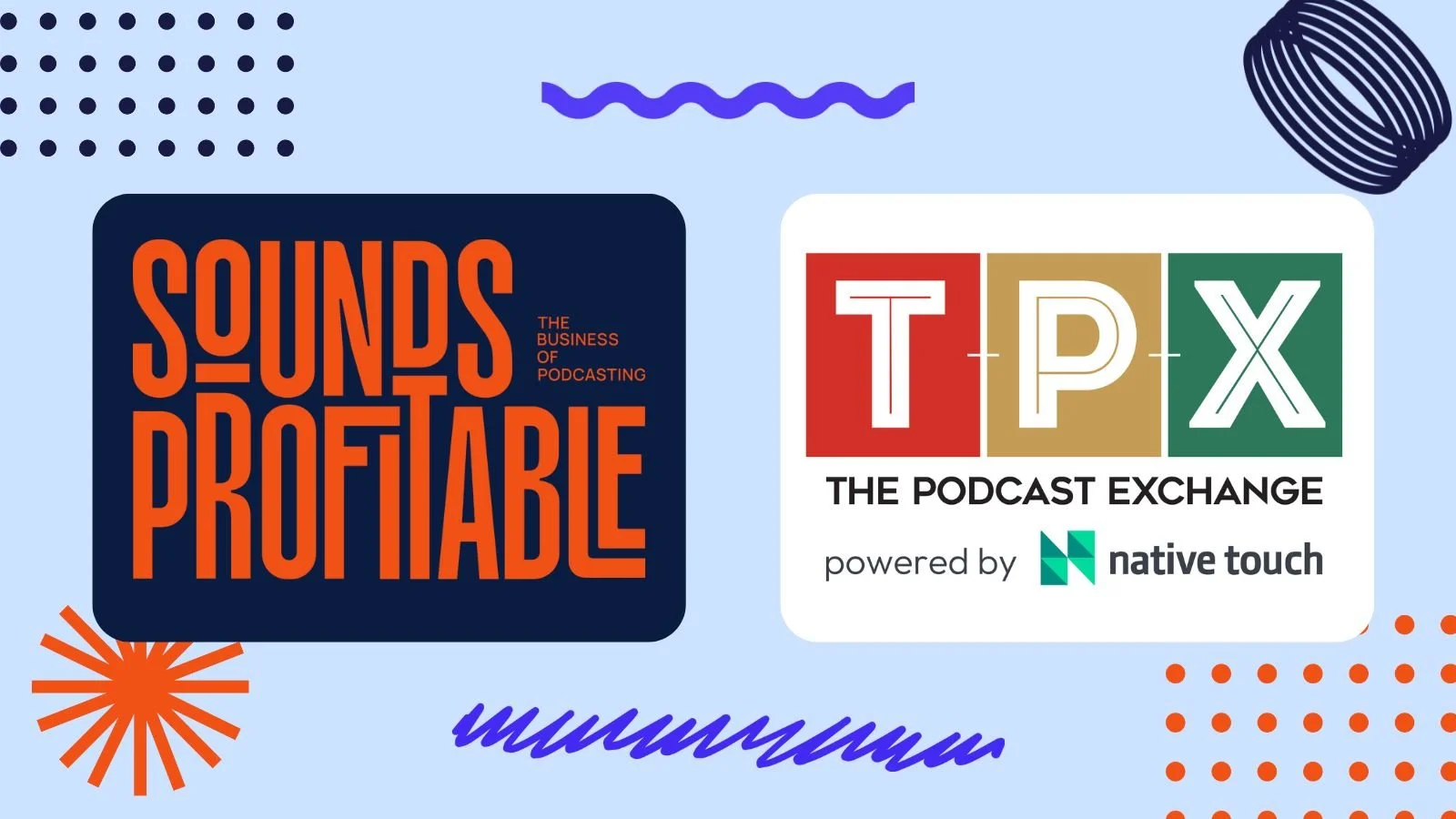 TPX Partners with Sounds Profitable to Support Podcast Advertising Growth in Canada