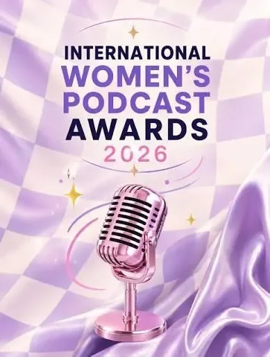 Celebrating Women in Audio at the 2026 International Women’s Podcast Awards