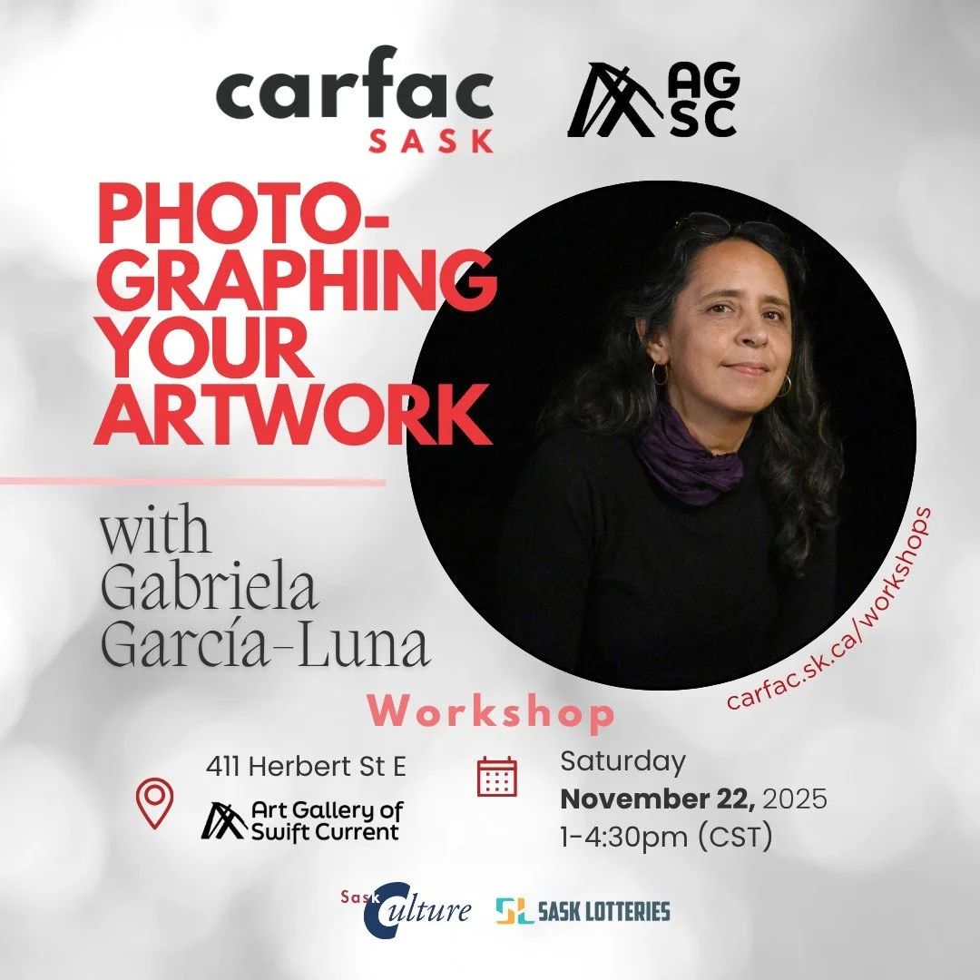 📣 Happening THIS SATURDAY!

CARFAC SASK and Art Gallery of Swift Current are pleased to present Photographing your artwork with Gabriela Garc&iacute;a-Luna on Saturday November 22, 2025, 1pm, hosted in-person at the AGSC.

In this hands-on workshop 