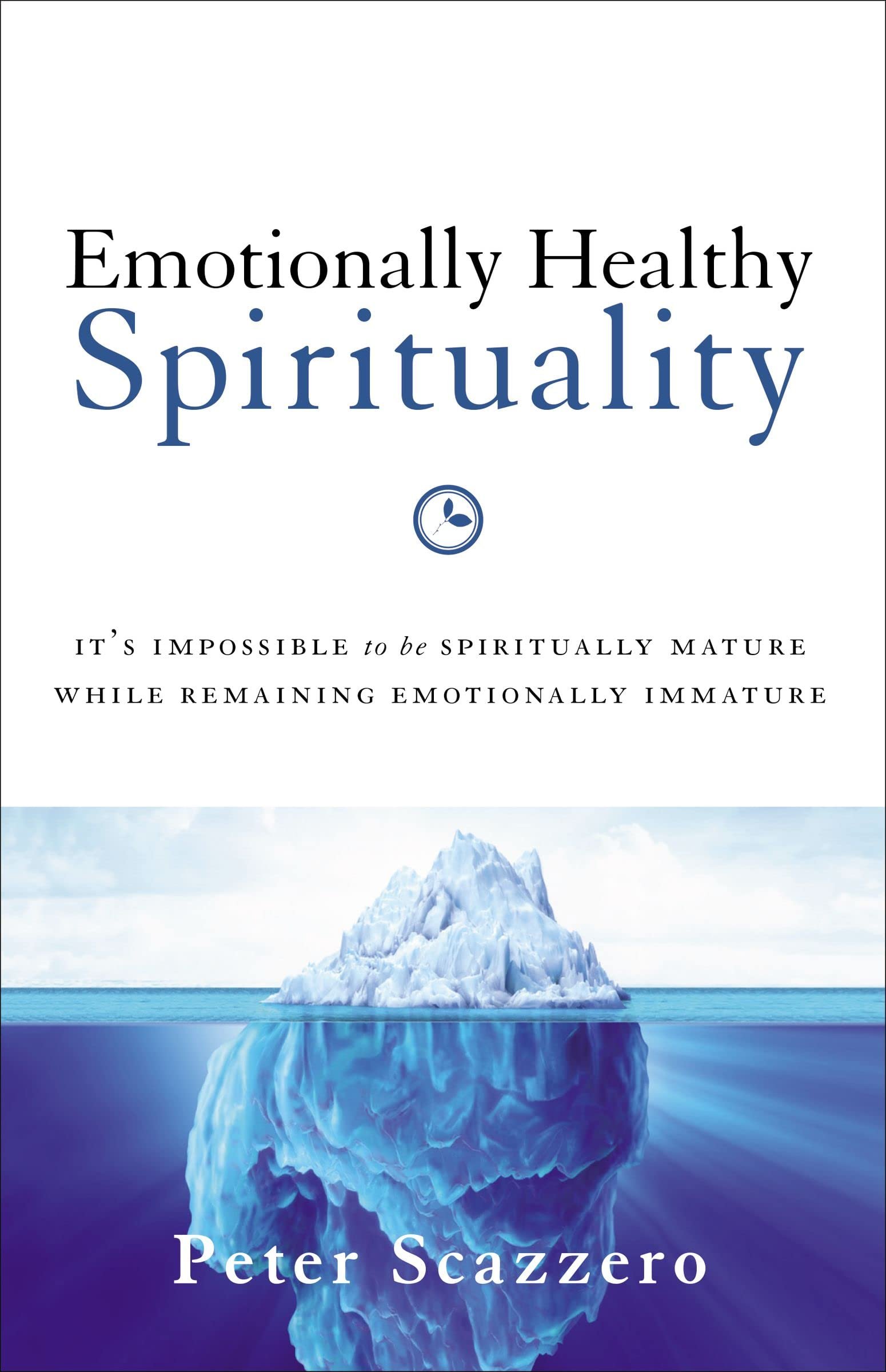 Emotionally Healthy Spirituality by Peter Scazzero.jpg