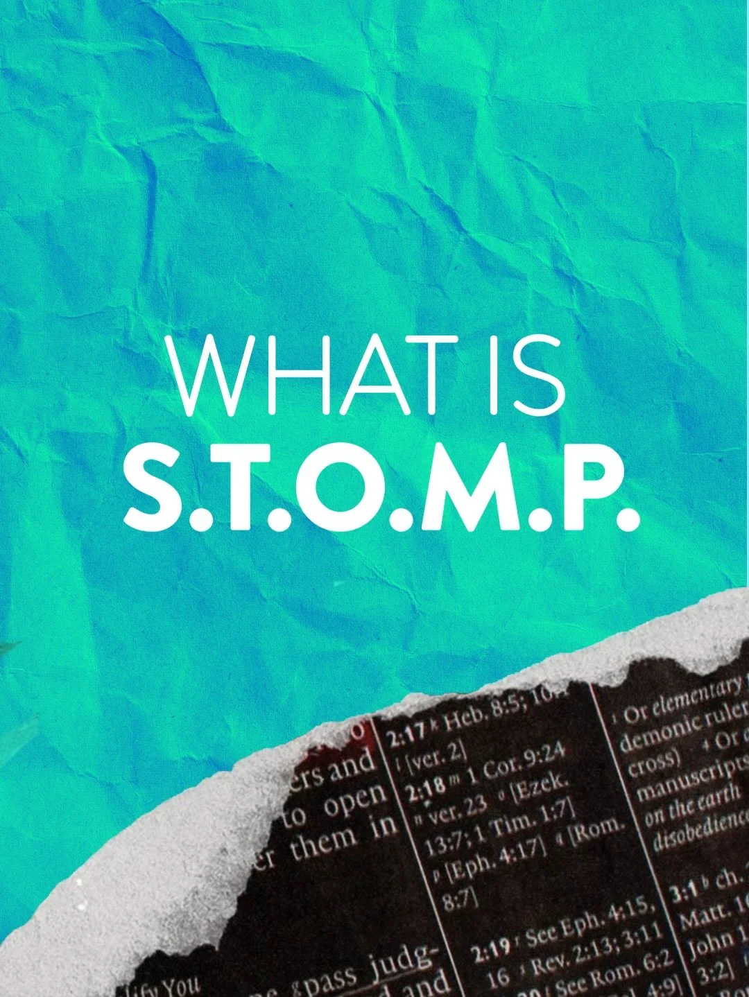 Don&rsquo;t just read the Bible, let it transform you!
Pick one verse this week and STOMP through it every single day! 
Watch how God begins to shape your thoughts, your actions, and your faith!

If you don&rsquo;t have a Bible yet, we&rsquo;ve got o
