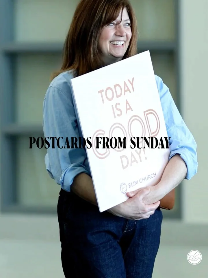 You came to Elim and this is what you saw! 
Postcards from Elim! 
We can&rsquo;t wait to see you back this Sunday !
Service times - 9am &amp; 11am!