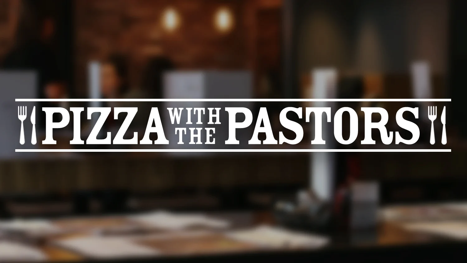 Pizza with the Pastors!