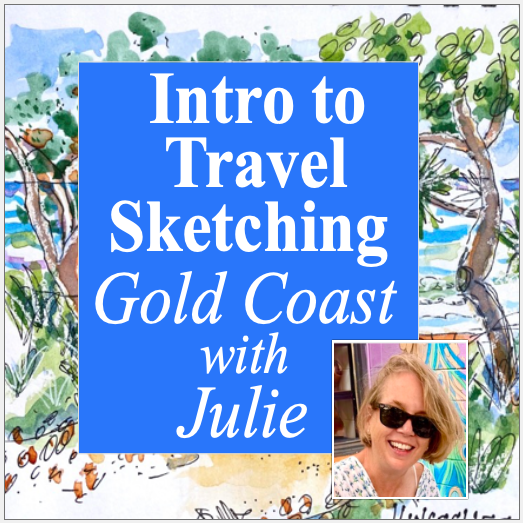 Term 3/2026. Tuesdays. South Gold Coast. Intro to Travel Sketch Classes with Julie