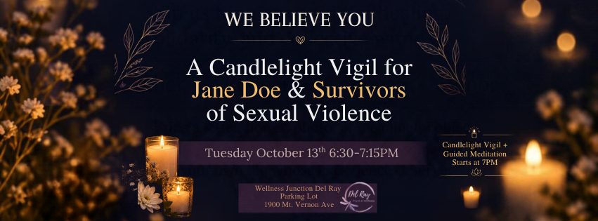 A Candlelight Vigil for Jane Doe &amp; Survivors of Sexual Violence