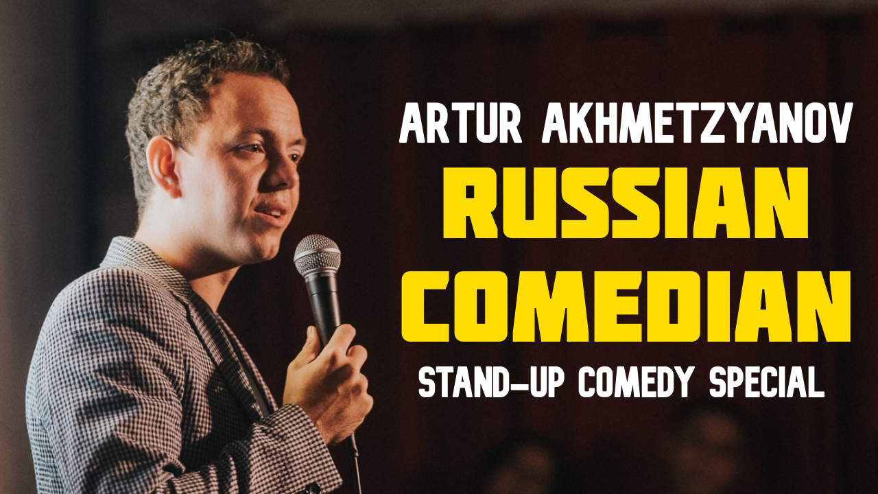Artur Akhmetzyanov - Russian Comedian - Full stand-up comedy show 2019