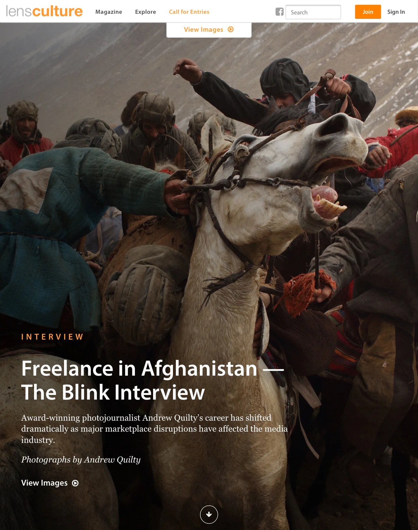 Interview. Lens Culture. By Kyla Woods. August 2015.    https://www.lensculture.com/articles/andrew-quilty-freelance-in-afghanistan-the-blink-interview  