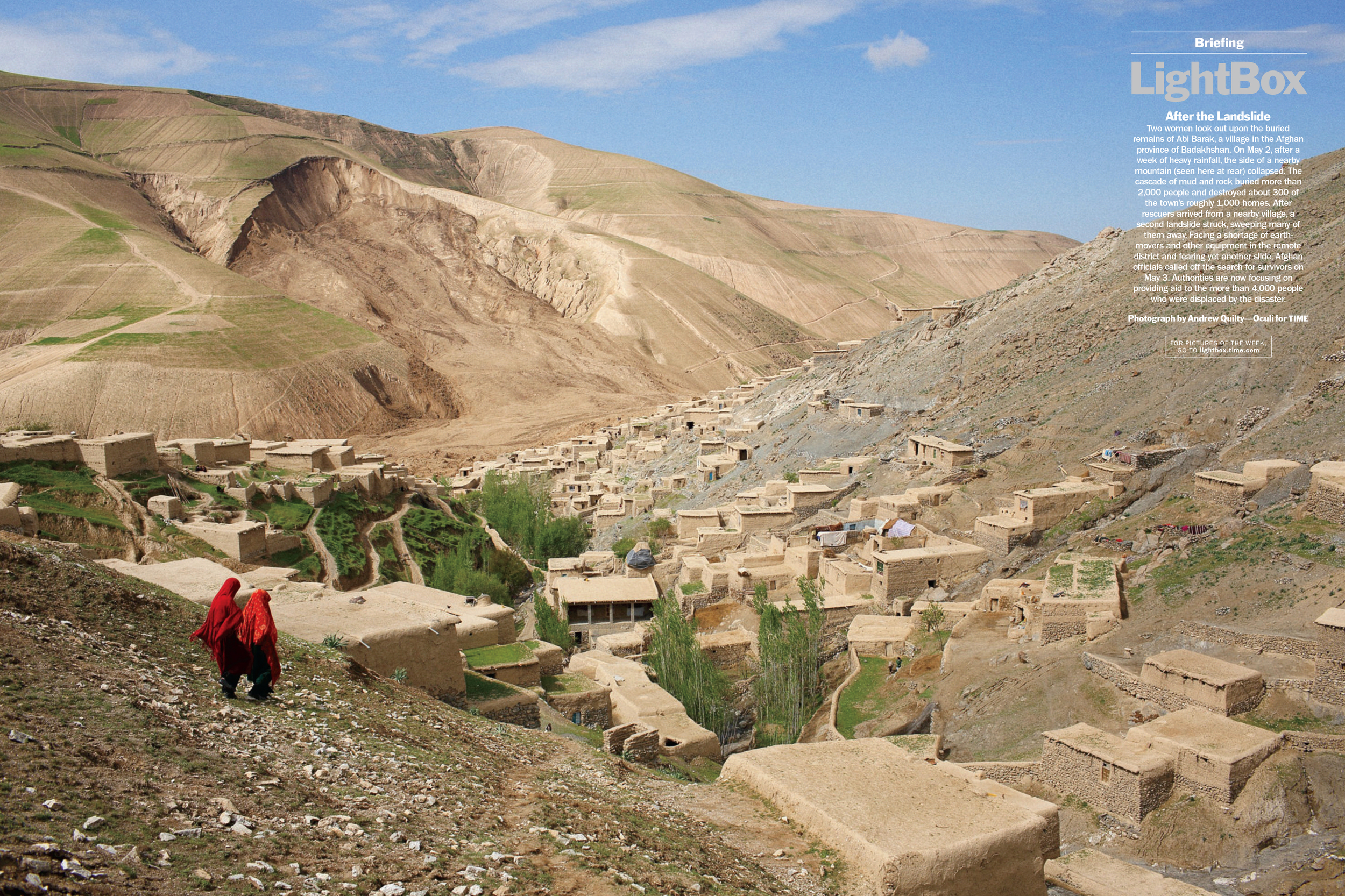  TIME Magazine. Text by Krista Mahr. Photos by Andrew Quilty. 3.5.2014.   http://time.com/86635/afghanistan-landslide-2100/  
