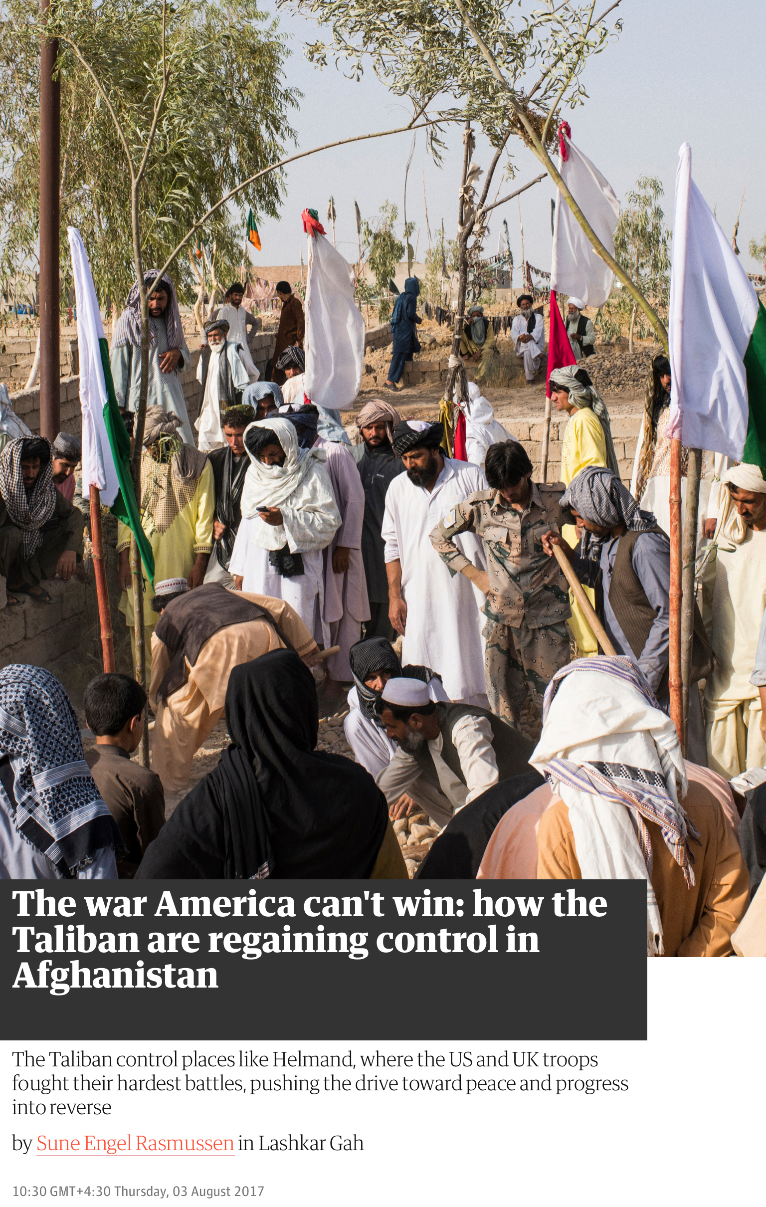  The War America Can't Win: How The Taliban Are Regaining Control In Afghanistan. Text by Sune Engel Rasmussen. Photos by Andrew Quilty. 3.8.2017.   https://www.theguardian.com/world/2017/aug/03/afghanistan-war-helmand-taliban-us-womens-rights-peace 