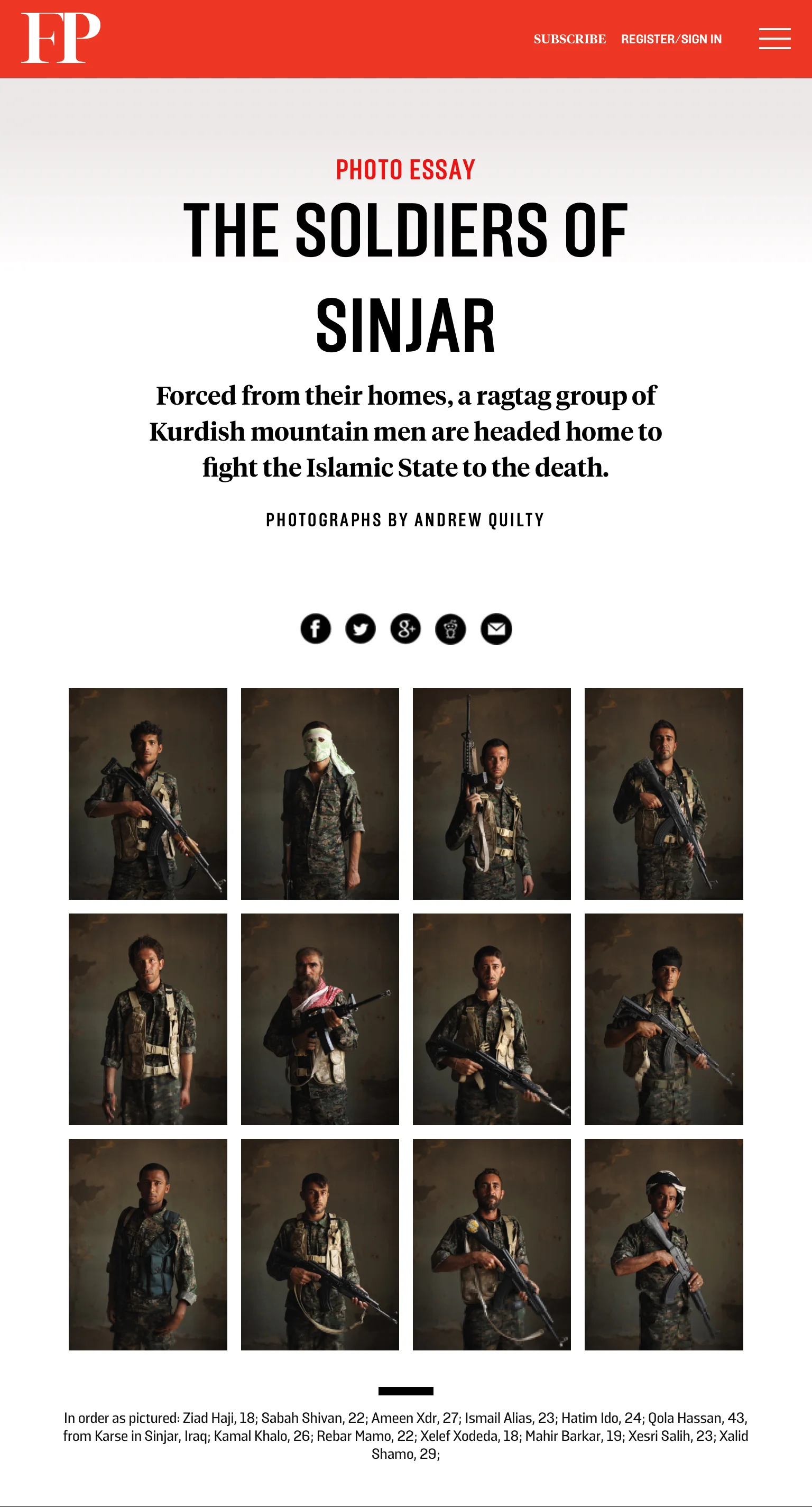The Soldiers of Sinjar. Foreign Policy. Text and Photos by Andrew Quilty. 18.8.2014. http://foreignpolicy.com/2014/08/18/the-soldiers-of-sinjar/