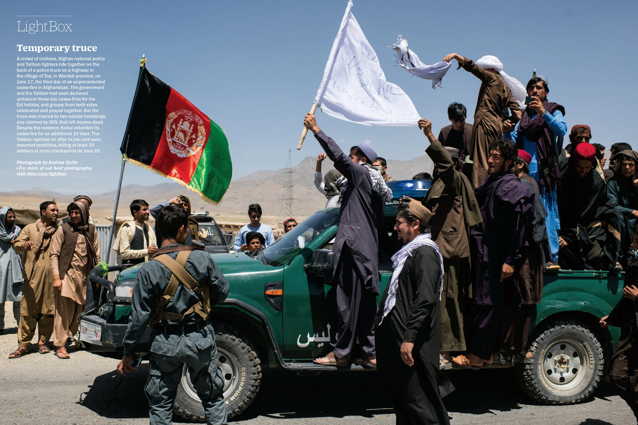 Temporary Truce. The first ever dual ceasefire between Afghan government and Taliban forces. TIME Magazine. Published June 22, 2018. Photo: Andrew Quilty.