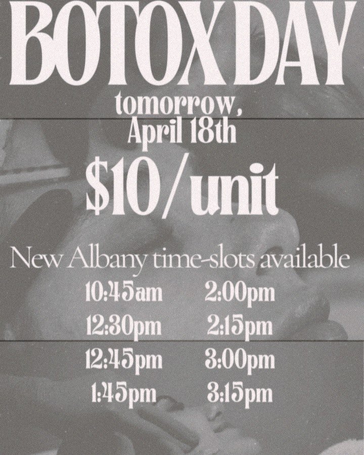 tomorrow is the big day! 
BOTOX DAY is BACK
$10/unit
*Jeuveau and Dysport also eligible for special pricing

Spots opened last minute and are available to fill at both our New Albany and Powell locations🔥🔥🔥🔥

New Albany: 5762 N. Hamilton Rd. Colu