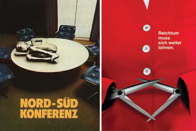 Credit: Klaus Staeck; Left headline: North-South Conference Right Headline: The Rich Must get Richer