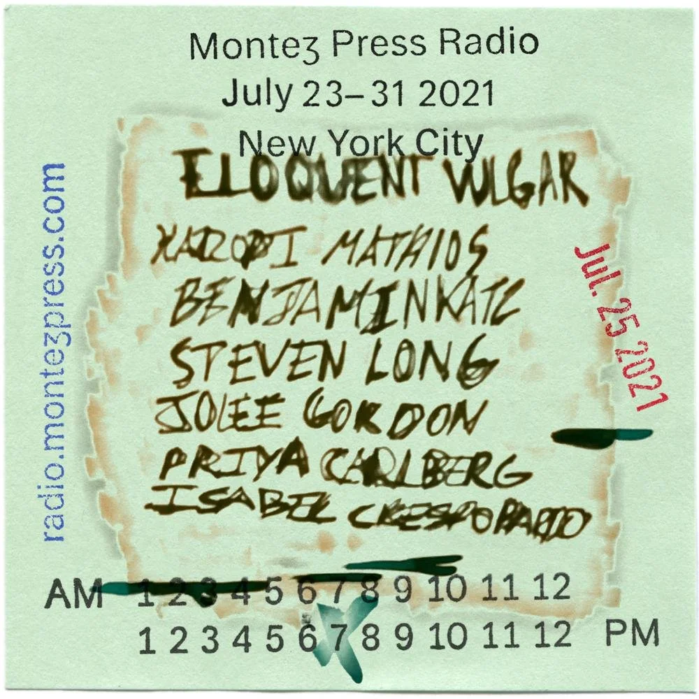 Eloquent Vulgar on Montez Press Radio