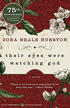 Their Eyes Were Watching God