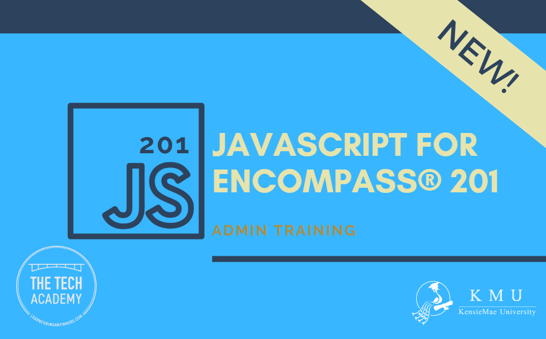 JavaScript for Encompass® 201 — KensieMae University
