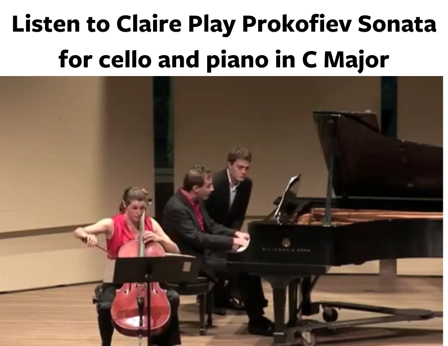 Listen to Claire Play Prokofiev Sonata for cello and piano in C Major.png