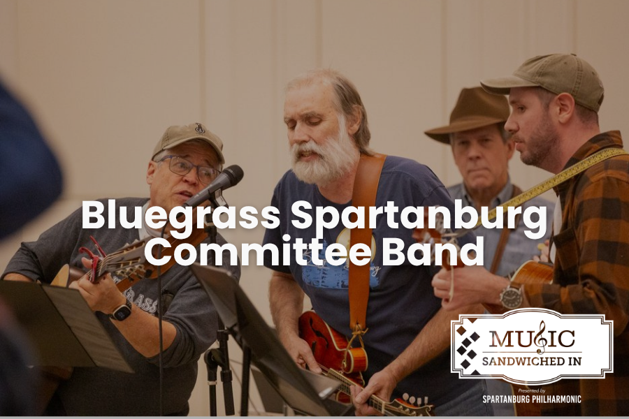 Music Sandwiched In - Bluegrass Spartanburg Committee Band