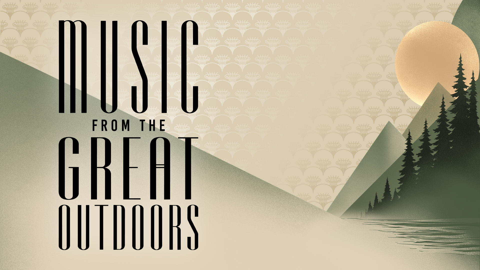Music from the Great Outdoors
