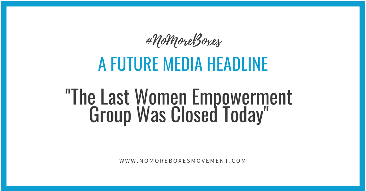 “The Last Women Empowerment Group Was Closed Today”
