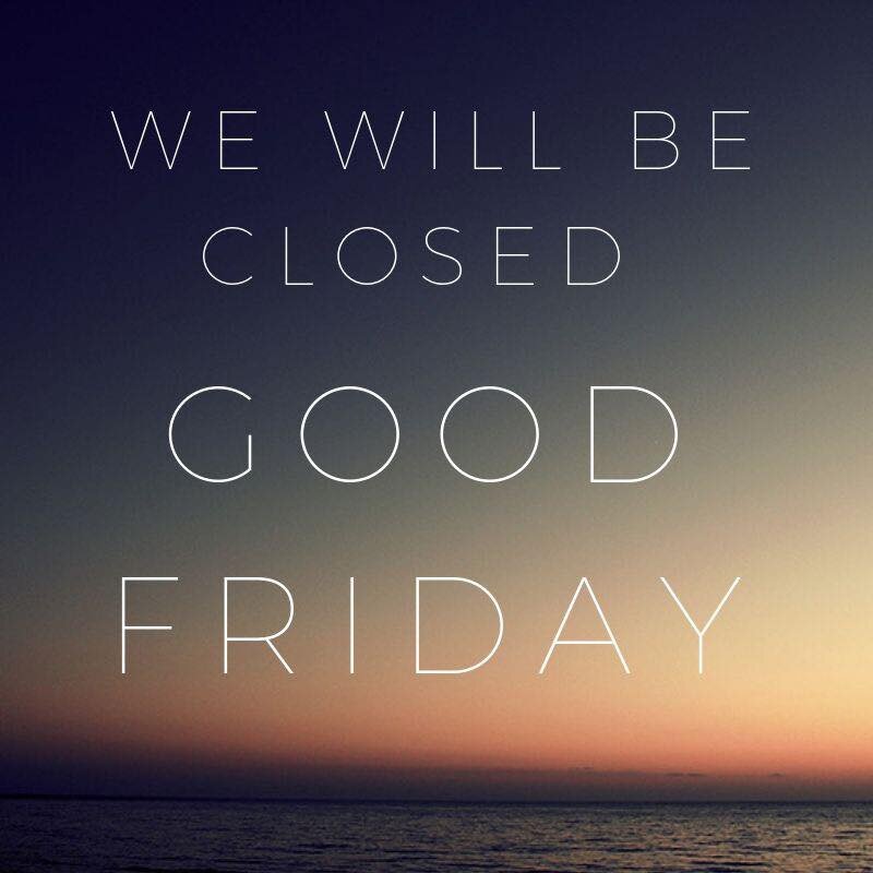 Our office will be closed today for Good Friday. We hope you all have a great Easter weekend!