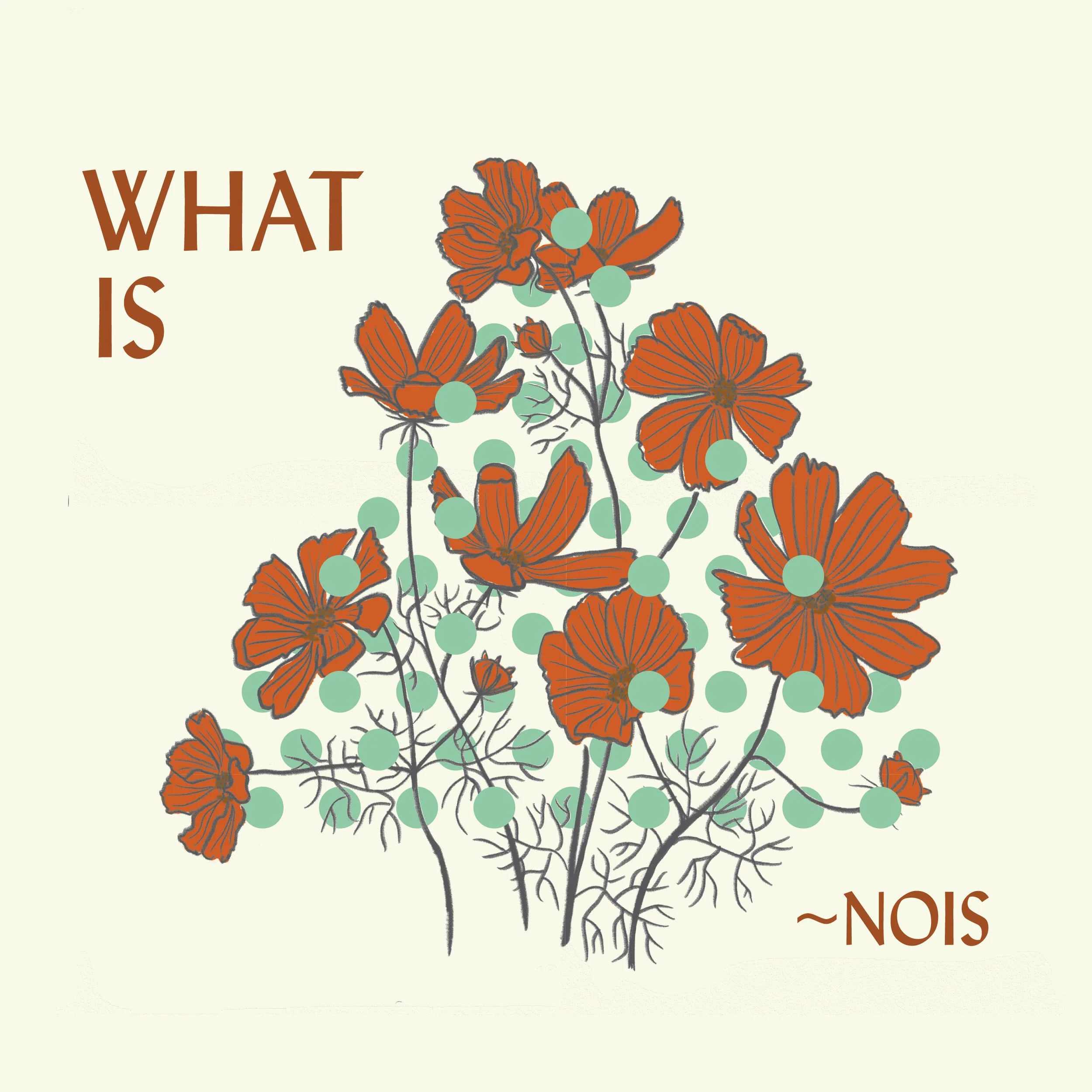 CH25_Nois_What Is_AlbumArt_Final_FC (1).jpg