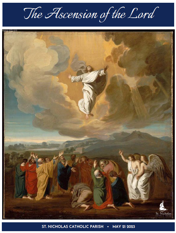 May 21. 2023 The Ascension of The Lord