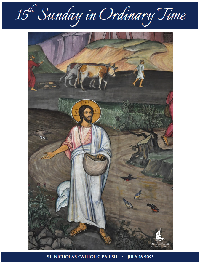 July 16, 2023 15th Sunday In Ordinary Time