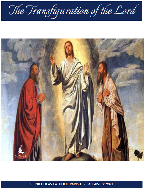 August 06, 2023 The Transfiguration of the Lord