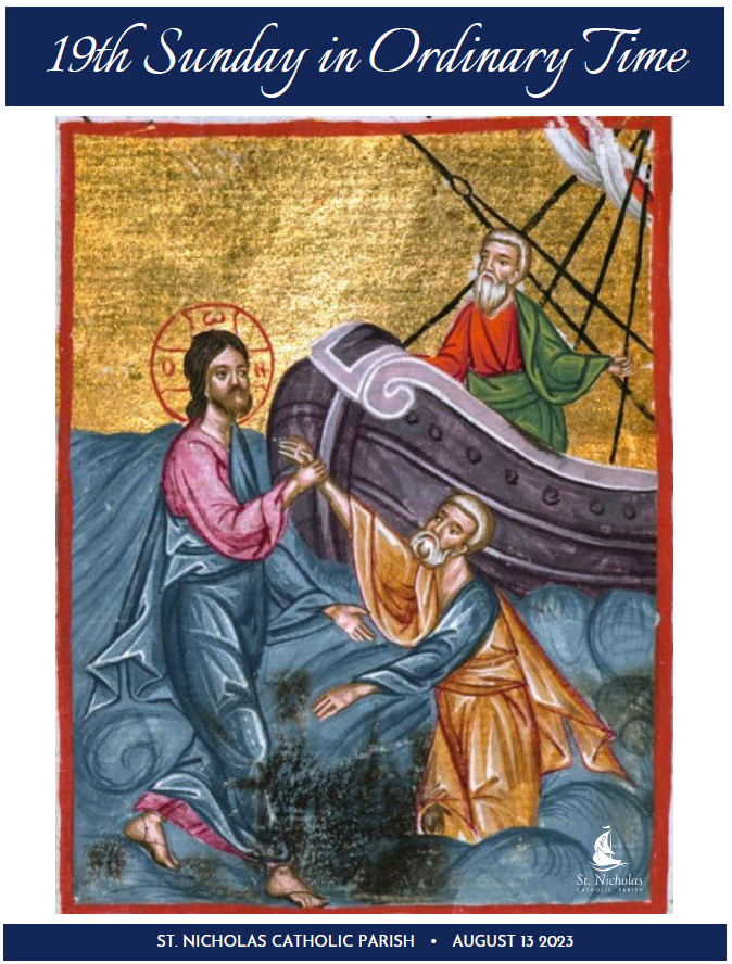 August 13, 2023 19th Sunday In Ordinary Time