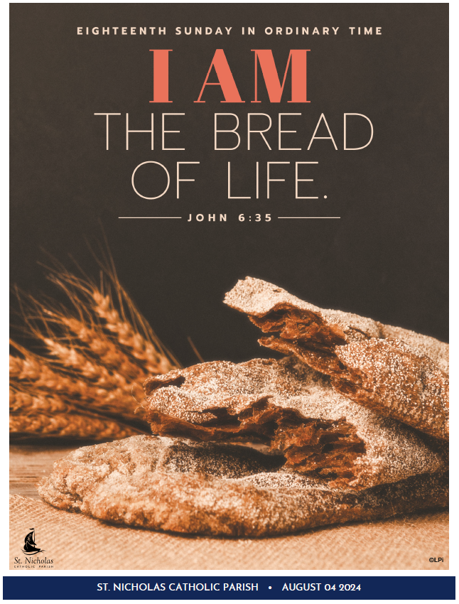 August 04, 2024 18th Sunday In Ordinary Time