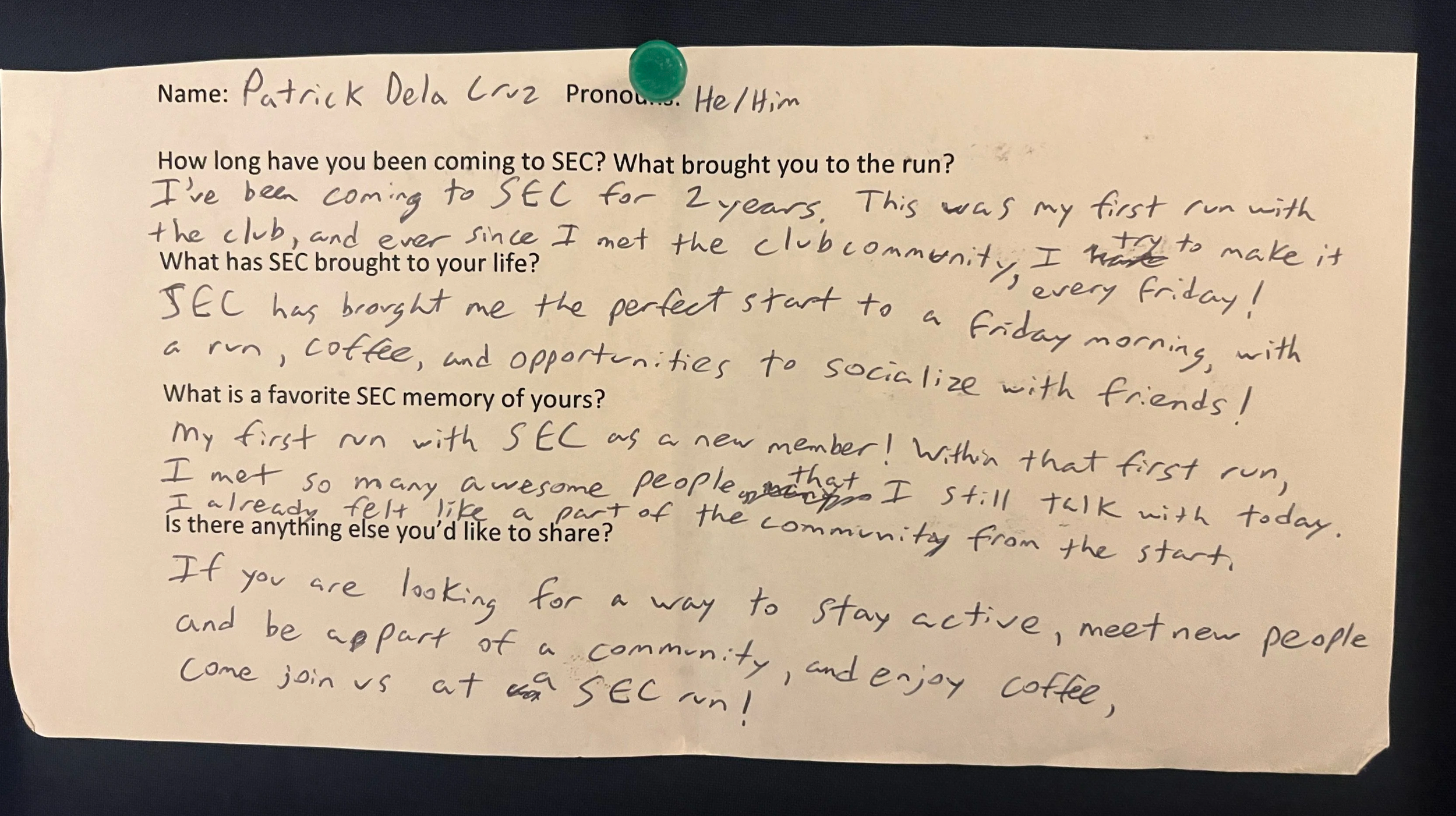 An image of a slip of white printer paper with typed questions and hand written answers. The paper is pinned to a navy blue background with a green thumbtack. The contents of the writing are written below the photo.