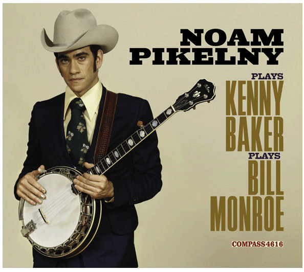 Noam Plays Kenny Baker Plays Bill Monroe; Thile Bach on Vinyl