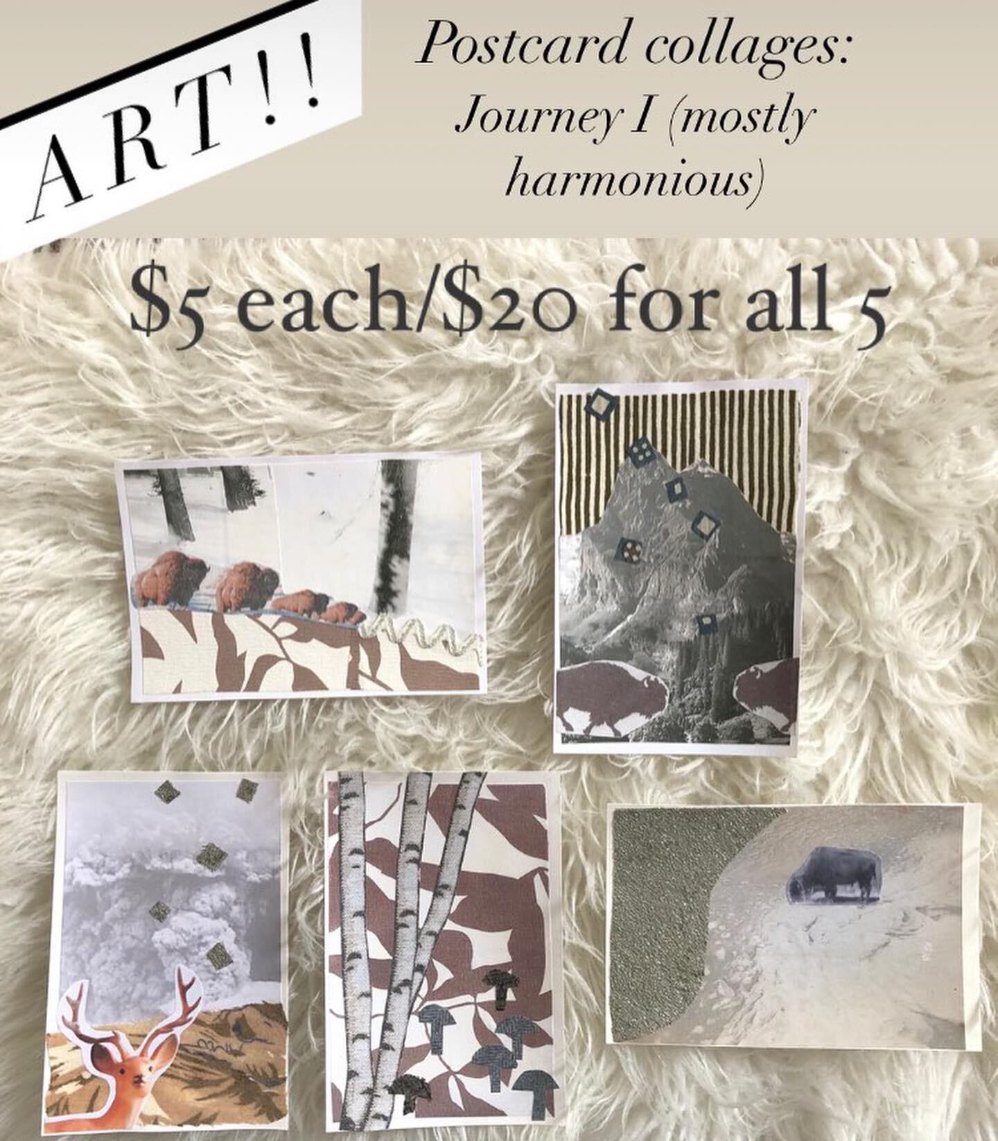 Art SALE! Next up: limited edition, one-of-a-kind, postcard collages. $5 each card OR $20 for each set of 5&ndash; Journey I (mostly harmonious) &amp; Journey II (mostly arduous). DM to purchase!