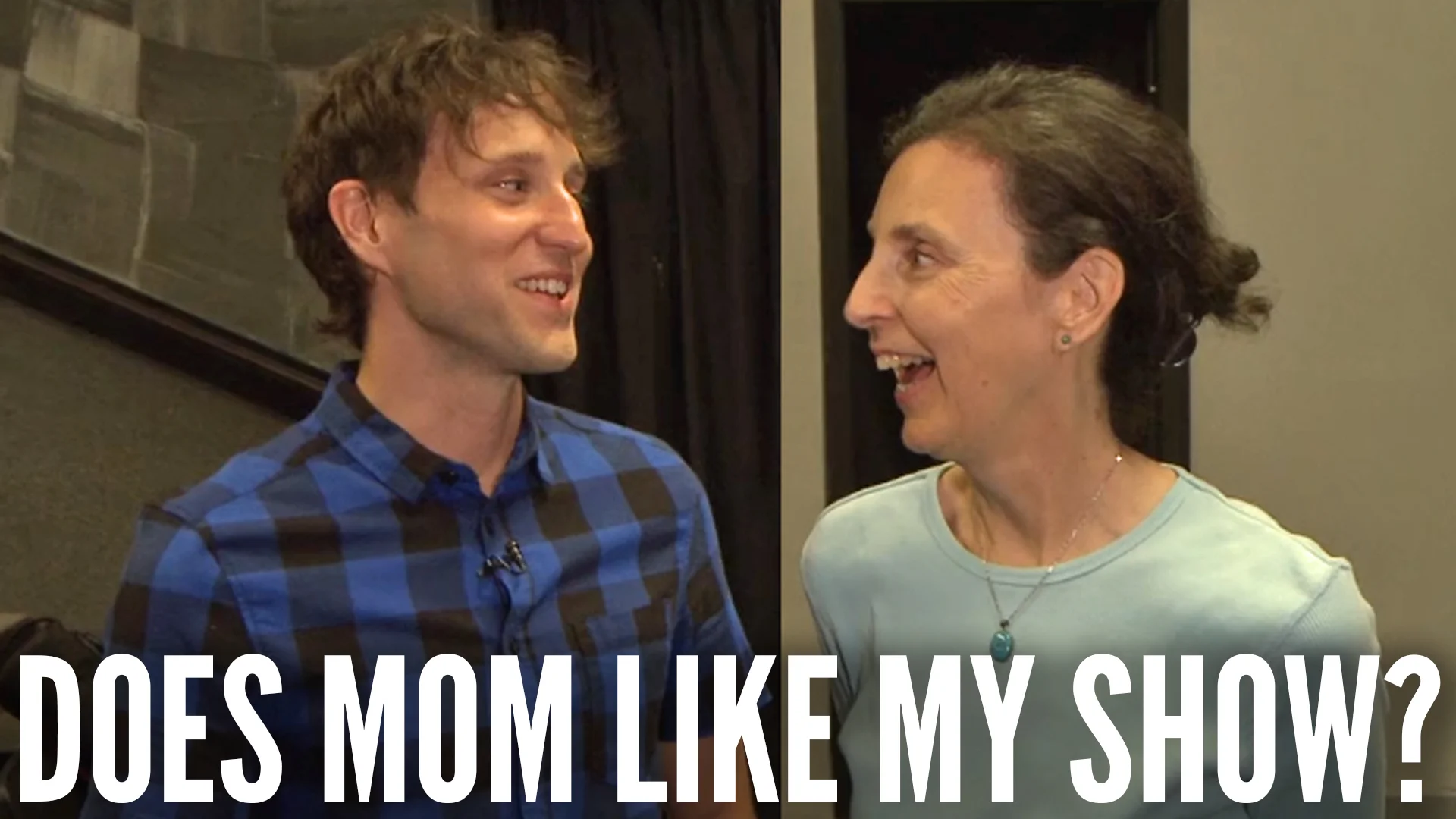 Does Mom Like My Show? | Episode 3