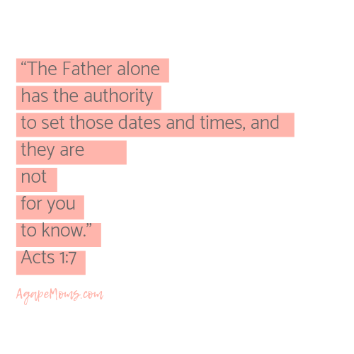 The Father alone has the authority to set those dates and times and they are not for you to know-2.png