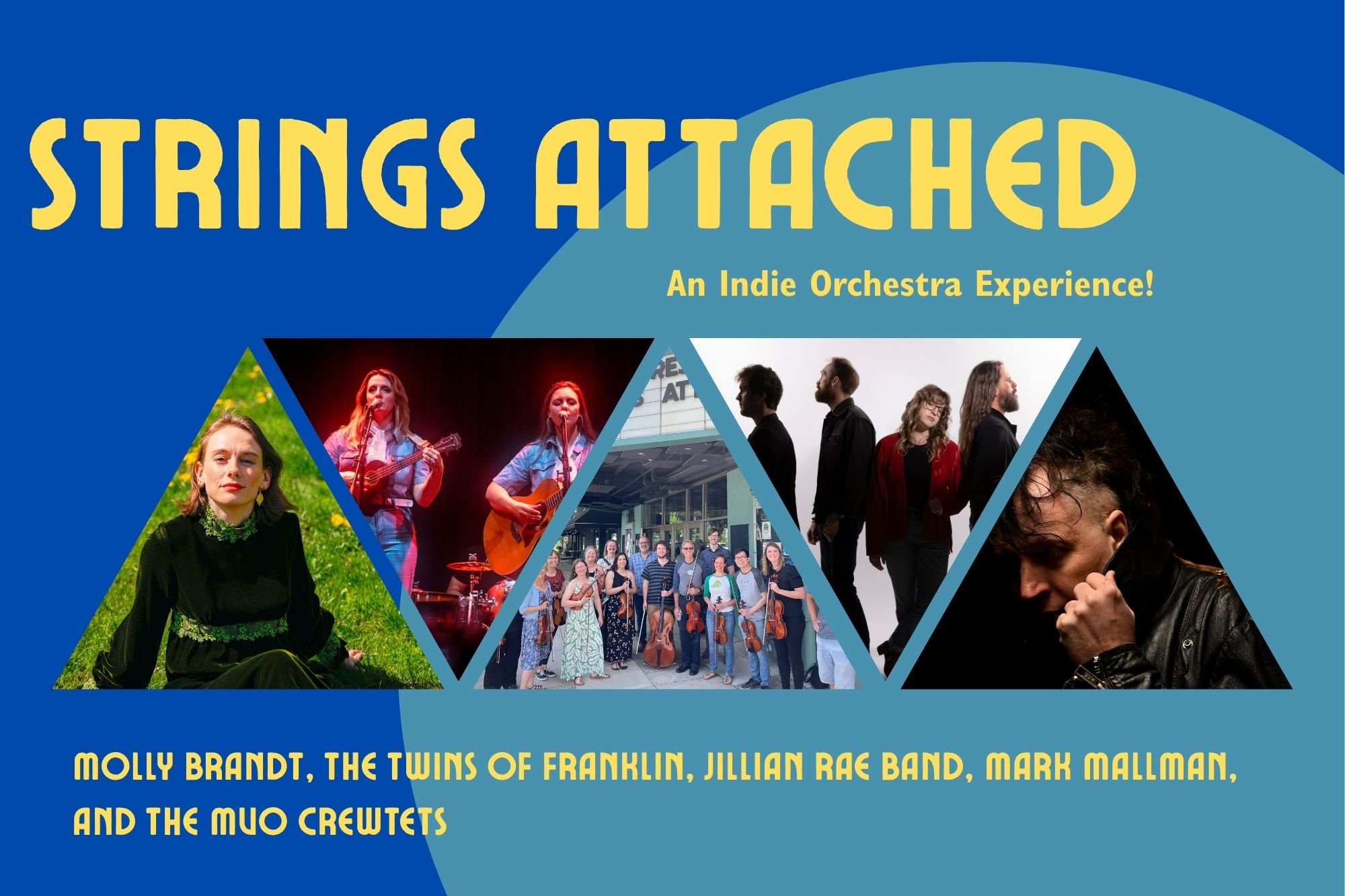 Strings Attached: An Indie Orchestra Experience! 
