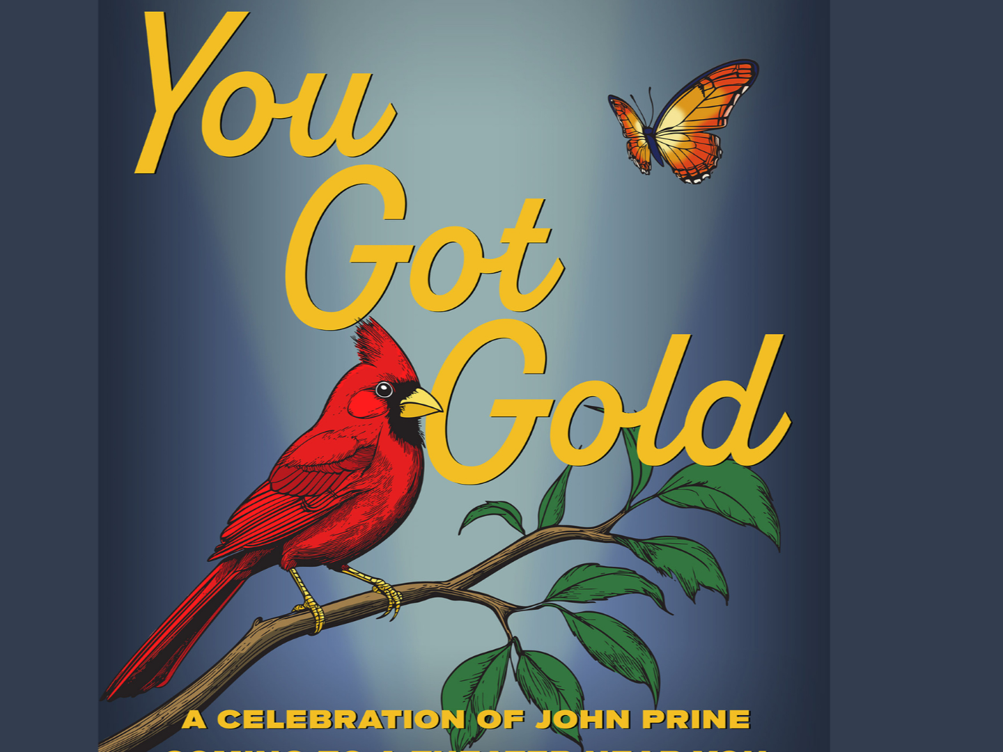 You Got Gold: A Celebration of John Prine