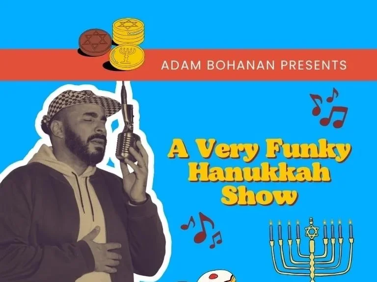 Adam Bohanan Presents: A Very Funky Hanukkah Show