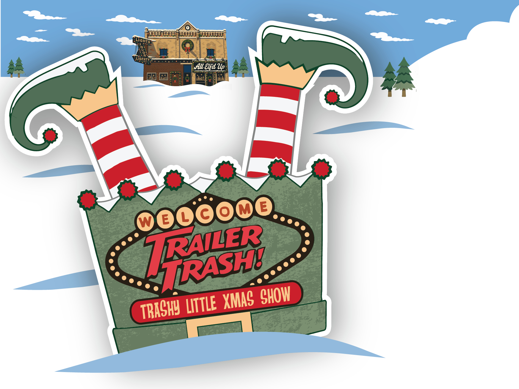All Elf’d Up! // Trailer Trash’s Trashy Little Xmas Show